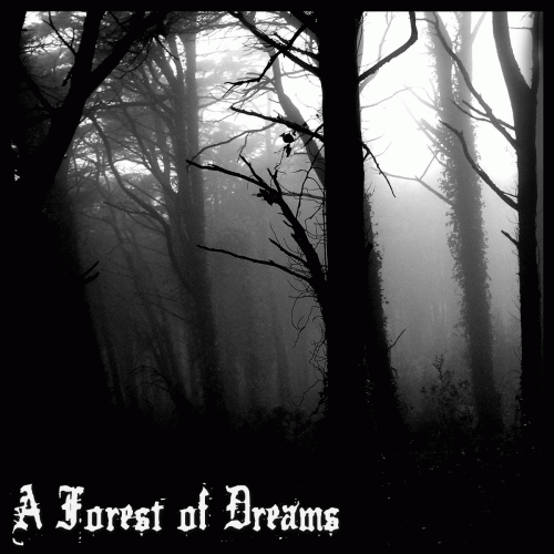 A Forest of Dreams
